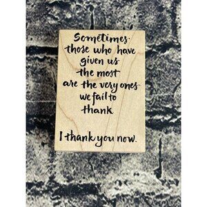 Wordsworth SOMETIMES ...THANK YOU Rubber Stamp S030